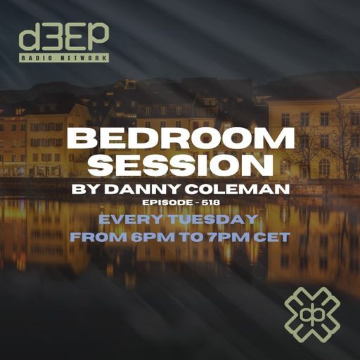 Danny Coleman - Bedroom Session (16/09/25)