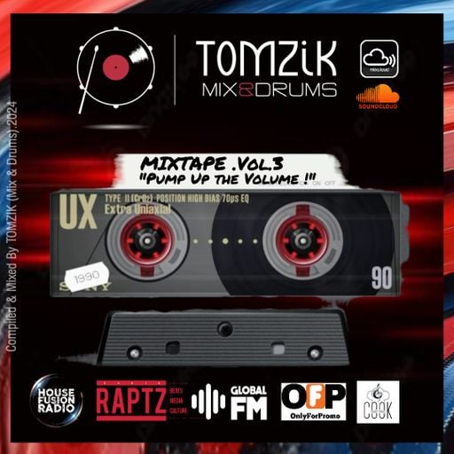 TOMZIK (M&D) // MIXTAPE Vol. III "Pump Up The Volume ! » / October 2024.