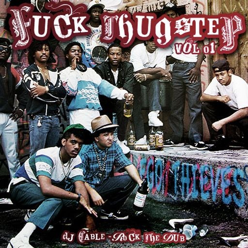 Fuck Thugstep Vol. 1