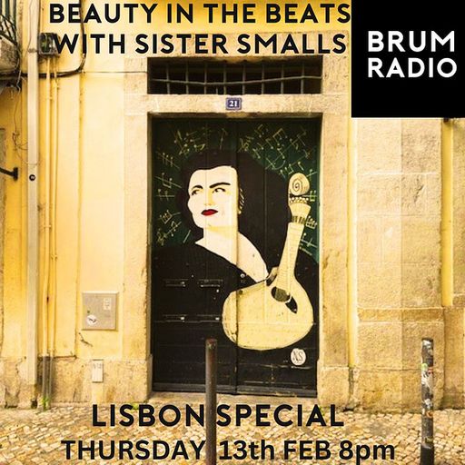 Beauty in the Beats with Sister Smalls: Lisbon Special (13/02/2025)