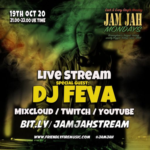 Jam Jah Mondays stream - ft DJ Feva