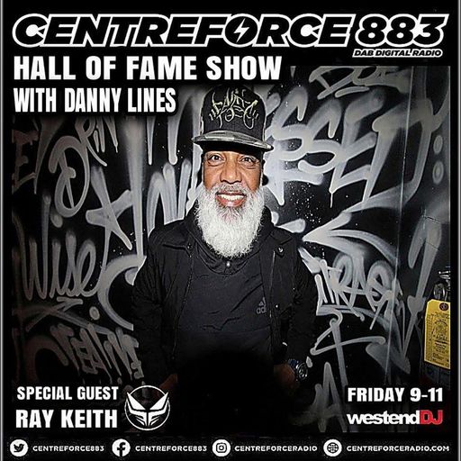 Ray Keith- Hall Of Fame Show Danny Lines - 883 Centreforce DAB+ Radio - 25 - 04 - 2025 .mp3