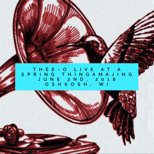 Live at A Spring Thingamajing (06/02/2018) - Oshkosh, WI