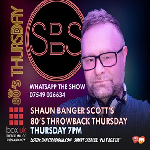 Shaun Banger Scott - 80's Thursday - Box UK - 30-11-2023