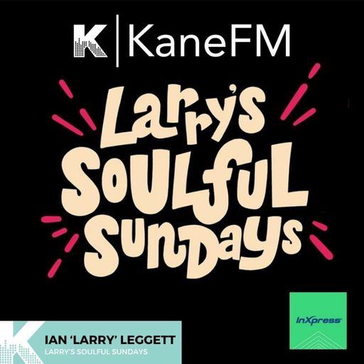 5JAN25 Larry's Soulful Sundays