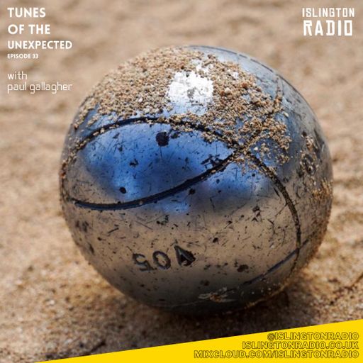 Tunes of the Unexpected with Paul Gallagher (22/07/2021)