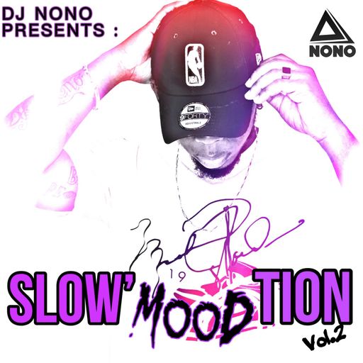 DJ Nono - Slow Mood'Tion Vol. 2 (Dancehall Mix 2021 Ft Mavado, Vybz Kartel, Likkle Addi, Dexta Daps)