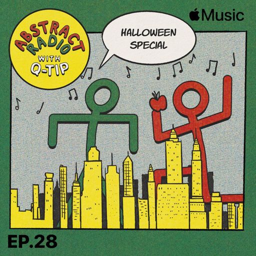 Q-Tip - Abstract Radio SE.2 EP.28 (Beats 1) - 2021.10.29
