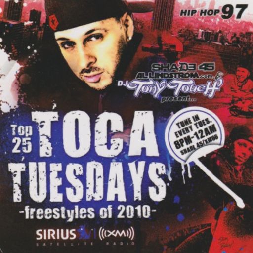 Tony Touch - Hip Hop #97: Top 25 Freestyles Of 2010 On Toca Tuesdays