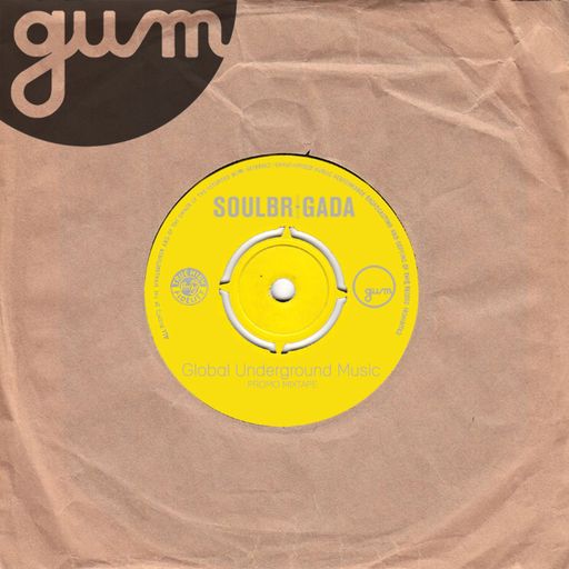 SoulBrigada pres. Global Underground Music Vol.1