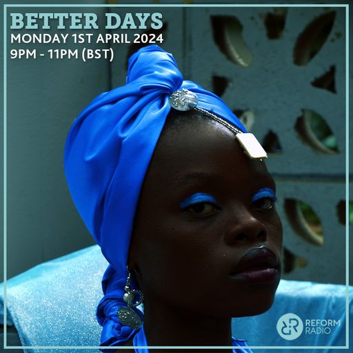 Better Days 1st April 2024