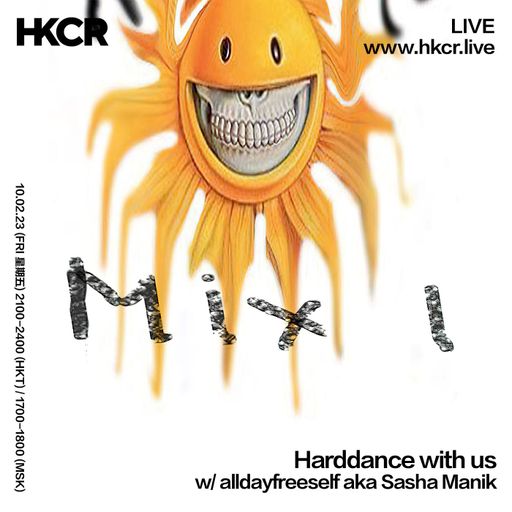 Harddance with us w/ alldayfreeself aka Sasha Manik - 10/02/2023