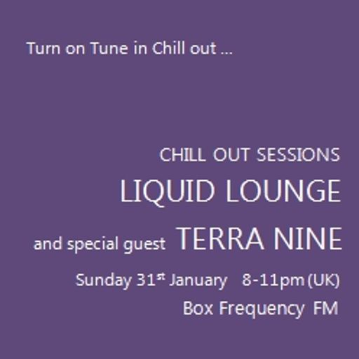 Terra Nine - "Guest Mix" Chill Out Sessions (Part Two) Box Frequency FM January 2016