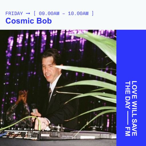 2025-11-14 Cosmic Bob | LWSTD-FM