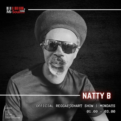 Official Reggae chart / Natty B / Mi-Soul Radio / Mon 1am - 3am / 09-03-2026