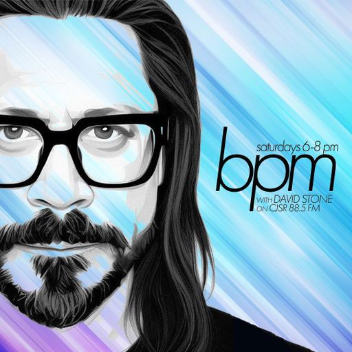 BPM with David Stone on CJSR 88.5 FM : June 17, 2023
