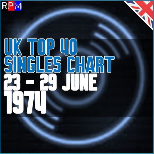 UK TOP 40 : 23 - 29 JUNE 1974