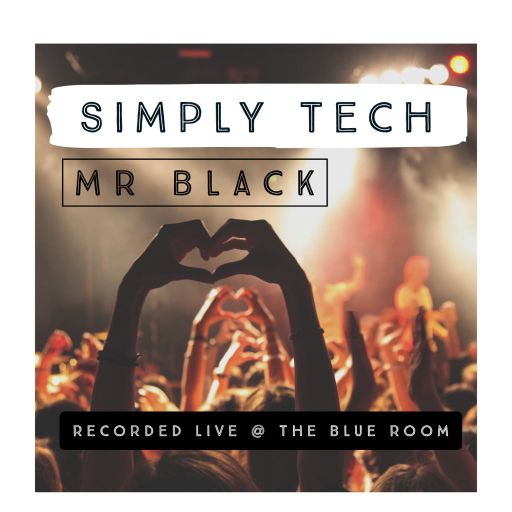 Mr Black - Simply Tech Vol 1 (Recorded Live @ The Blue Room)