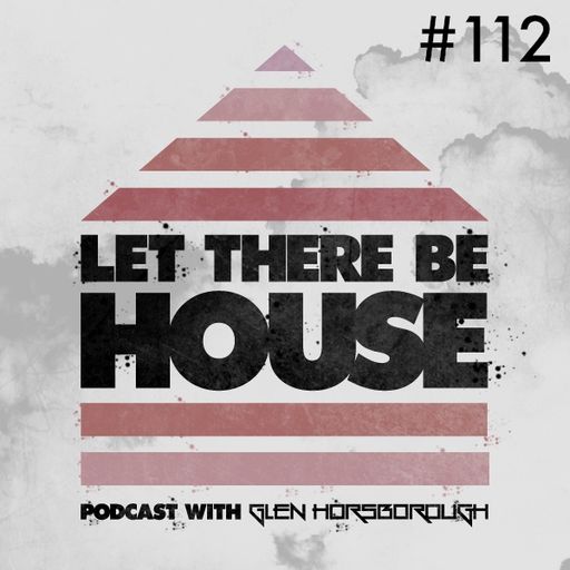 LTBH podcast with Glen Horsborough #112