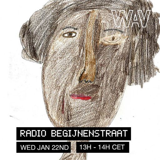 Radio Begijnenstraat at WAV | 22-01-25