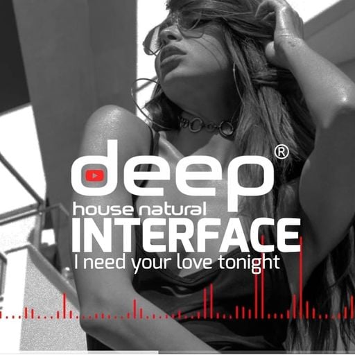 I NEED YOUR LOVE TONIGHT FT JON INTERFACE