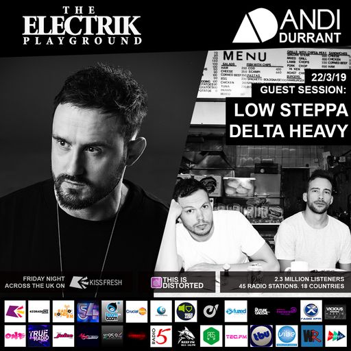 Electrik Playground 22/3/19 inc. Low Steppa & Delta Heavy Guest Mixes