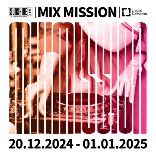 24.12.2024 - SunshineLive Mix Mission 2024 - NAIMAD in the Mix