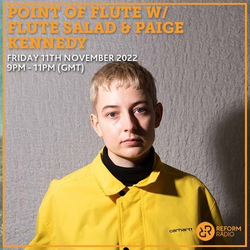 Point Of Flute w/ Flute Salad & Paige Kennedy 11th November 2022