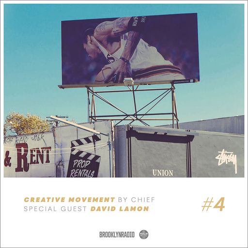 Creative Movement by Chief x David Lamon (Episode 4)