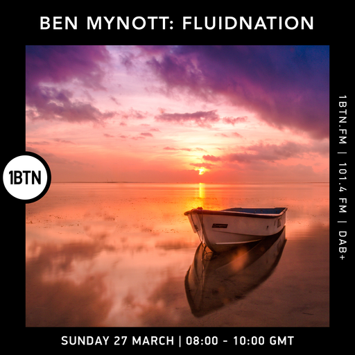 Ben Mynott's Fluidnation - The Sunday Sessions - 27.03.2022