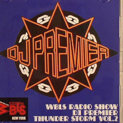 DJ Premier - Thunderstorm Vol. 2 (WBLS) - 1994.11.11
