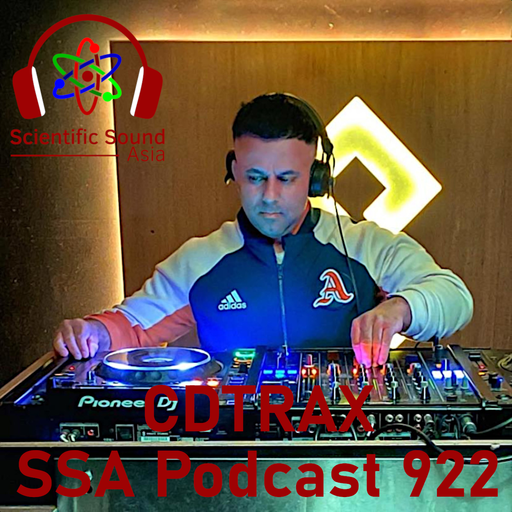Scientific Sound Asia Podcast 922 is Work in Progress 8 with DJ CDTRAX.