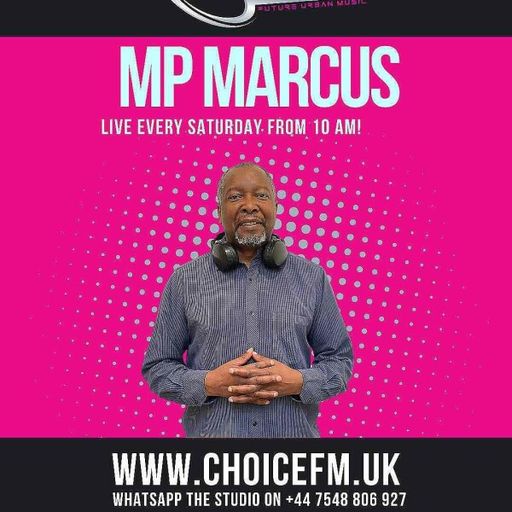 ChoiceFMUK - Happy New Day with Mp Marcus  23.08.2025