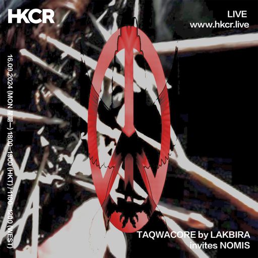 TAQWACORE LAKBIRA invites NOMIS - 16/09/24