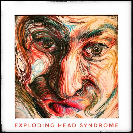 Exploding Head Syndrome Apr25