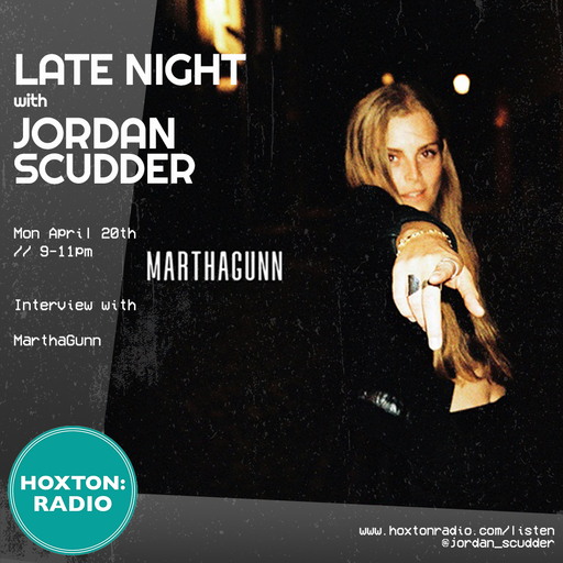 Late Night with Jordan Scudder: 20/04/20