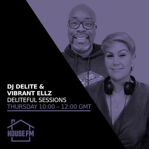 DJ Delite & Vibrant Ellz - Deliteful Sessions 26 FEB 2026