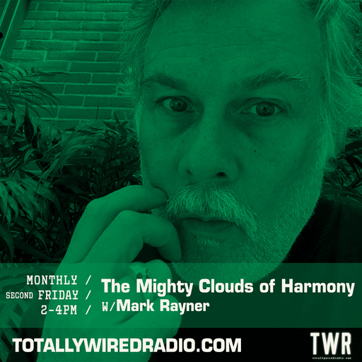 The Mighty Clouds of Harmony ~ Mark Rayner ~ 08.03.24 #new