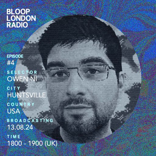 Bloop's House #04 w/ Owen Ni - 13.08.24
