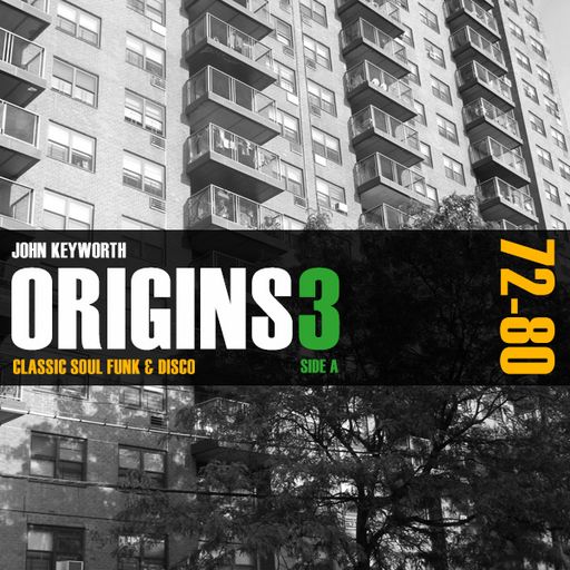 Origins 3 Side A - House Music Pioneers: The Funk (1972-80)