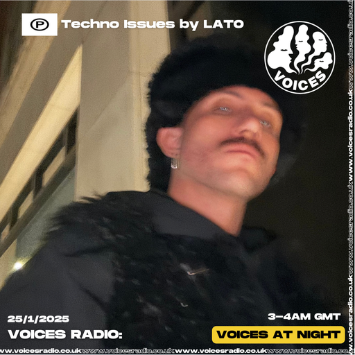 Techno Issues by LATO - 25/01/25 [Voices Radio]