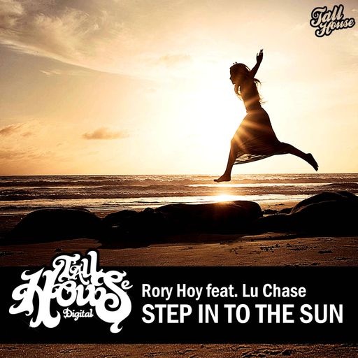 Rory Hoy's "Step Into The Sun" Mixtape!