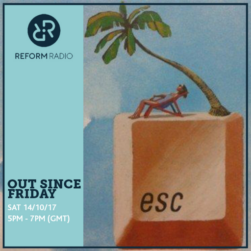 Out Since Friday 14th October 2017