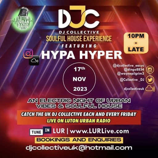 The DJ Collective Show-www.lurlive.com-17th November 2023