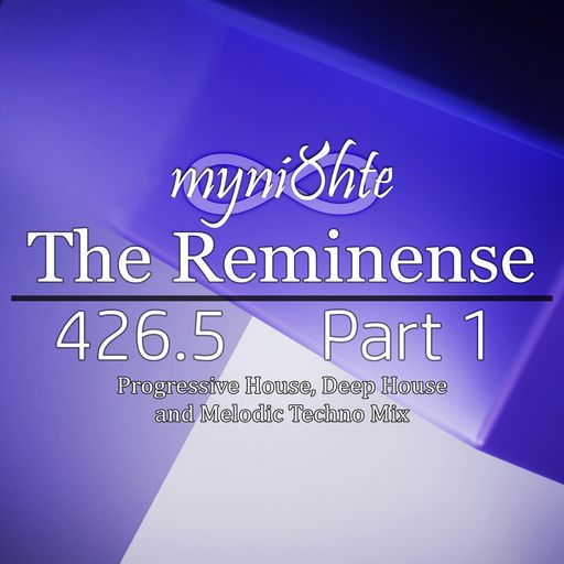 The Reminense 426.5 - Part 1