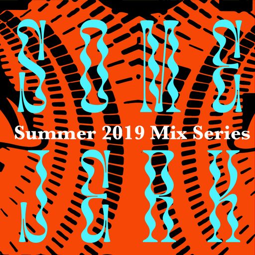 Summer 2019 Mix Series: 87BPM