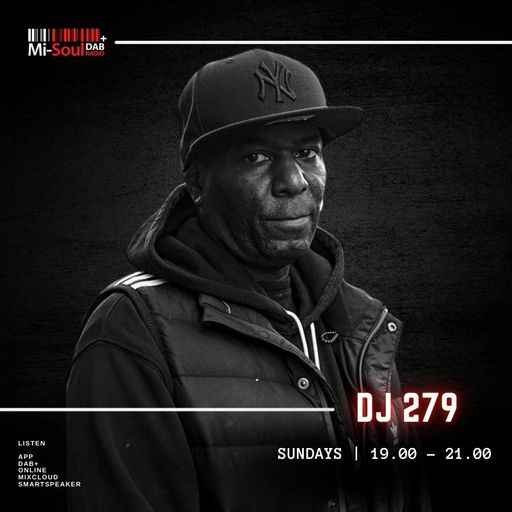 DJ 279 / Mi-Soul Radio / Sun 7pm - 9pm / 15-02-2026