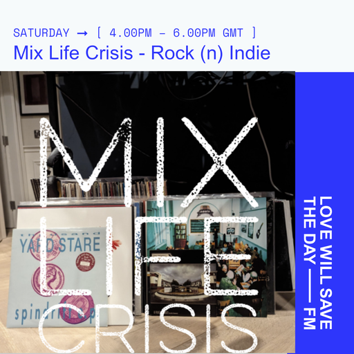 2024-01-27 Mix Life Crisis | LWSTD-FM