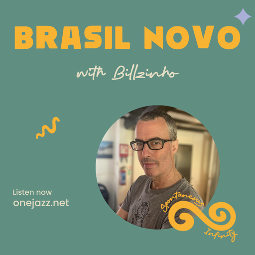 Billzinho presents: Brasil Novo (12 March 2026)