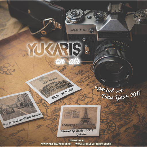 YUKARIS On Air - Broadcast Live at Sundown Music Session - Special Set Of New Year's Eve 2017